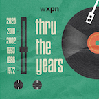WXPN Through the Years