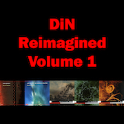 DiN Reimagined Vol 1