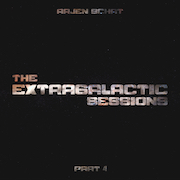 The Extra Galactic Sessions Pt 4